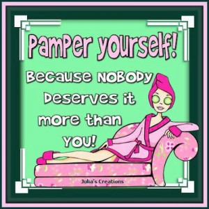 pamper yourself