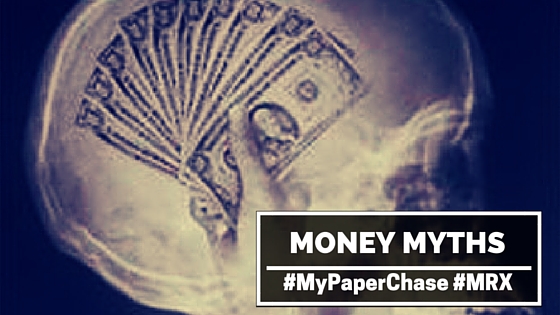 #MyPaperChase: Money Myths.
