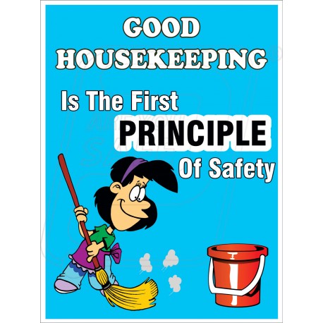 Good Housekeeping Is The First Principle Of Safety Banner